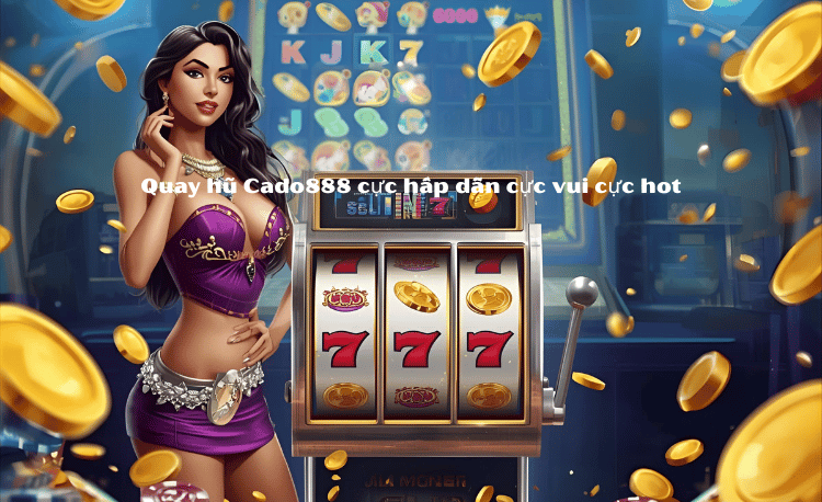 Hướng Dẫn Cược Cado888 Chi Tiết & 7 Mẹo Thắng Cược Hiệu Quả 4 Hướng Dẫn Cược Cado888